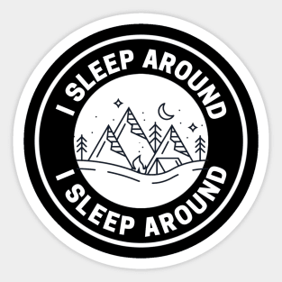 Funny Camper I Sleep Around Camper Sticker